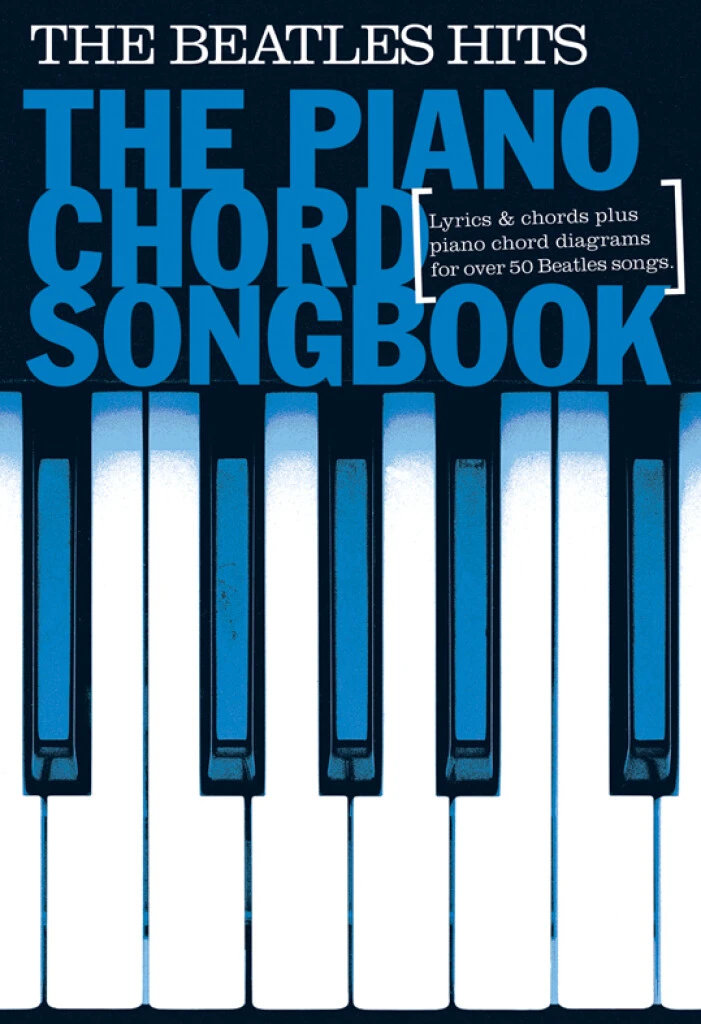 The Beatles - PIANO CHORD SONGBOOK